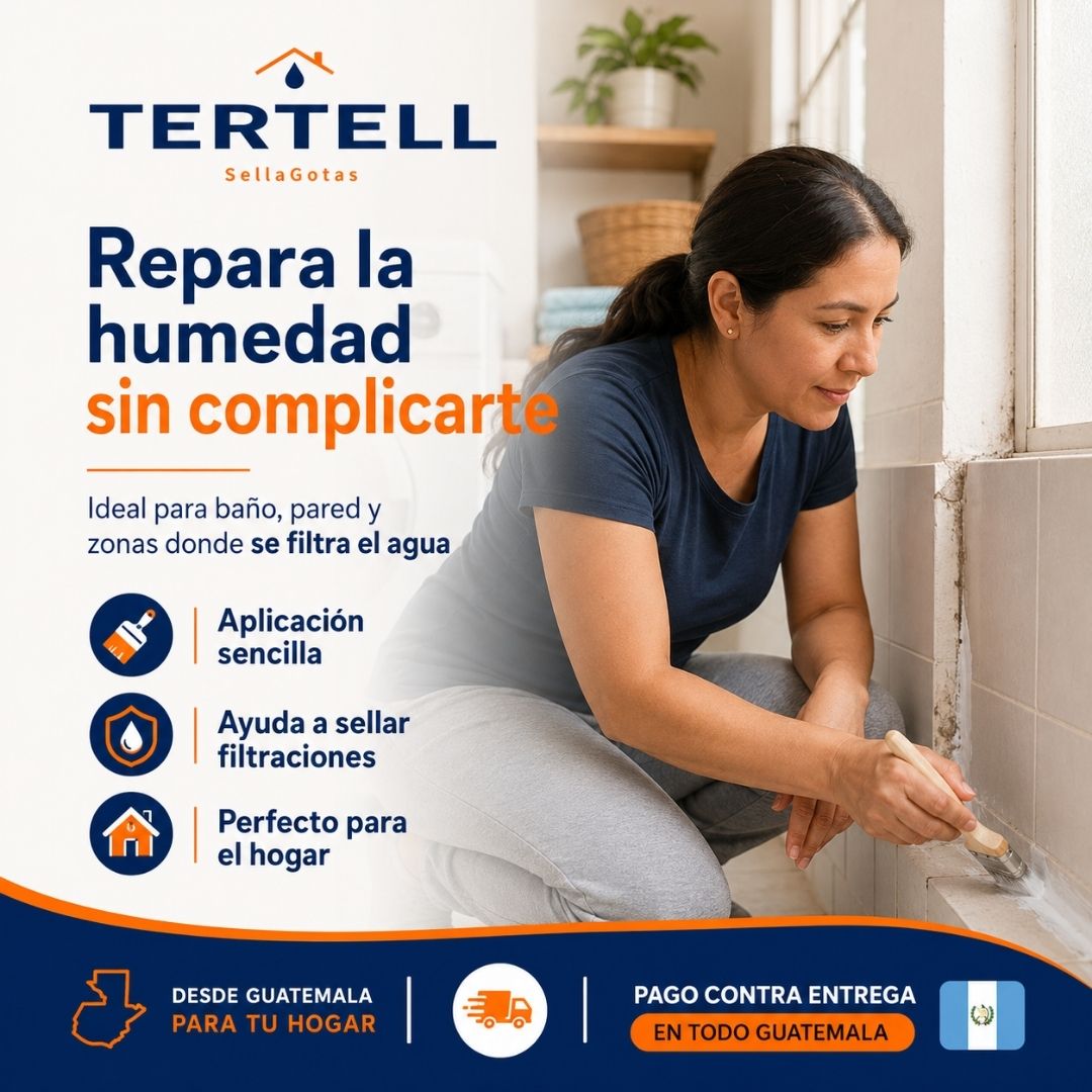TERTELL SellaGotas™ – Impermeabilizante Antifugas